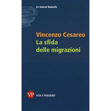 La sfida delle migrazioni