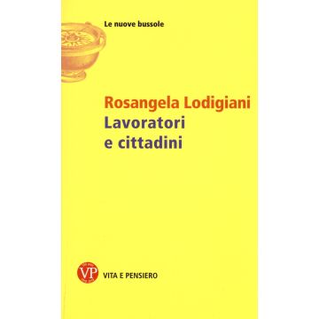 Lavoratori e cittadini