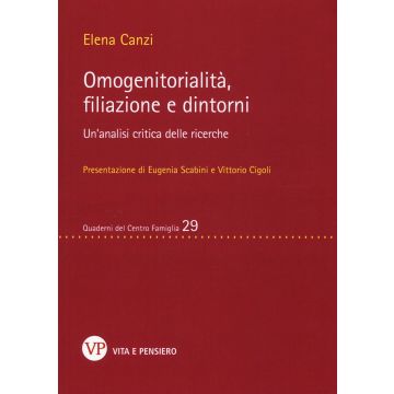 Omogenitorialità, filiazioni e dintorni. Un'analisi critica delle ricerche