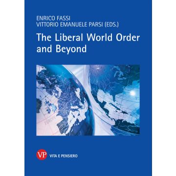 The liberal world order and beyond