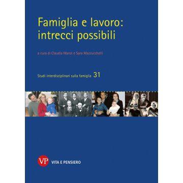 Famiglia e lavoro: intrecci possibili