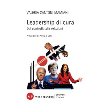 Leadership di cura. Dal controllo alle relazioni
