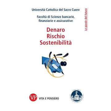 Denaro, rischio, sostenibilità