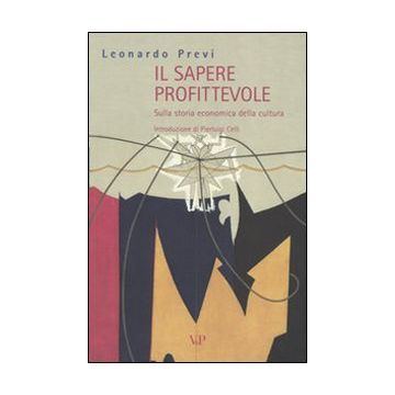 Il sapere profittevole. Sulla storia economica della cultura
