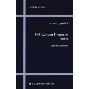 Il diritto come linguaggio. Lezioni