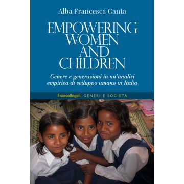 Empowering women and children. Genere e generazioni in un'analisi empirica di sviluppo umano in Italia