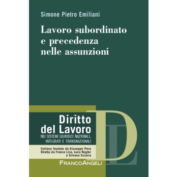 Lavoro subordinato e precedenza nelle assunzioni