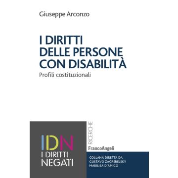 I diritti delle persone con disabilità. Profili costituzionali