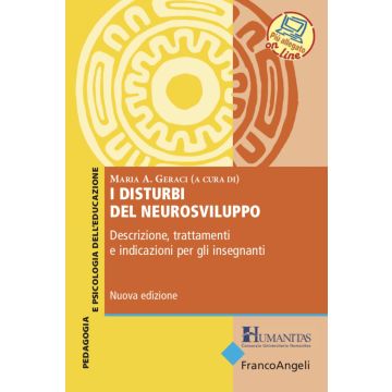 I disturbi del neurosviluppo. Descrizione, trattamenti e indicazioni per gli insegnanti