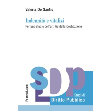 Indennità e vitalizi. Per uno studio dell'art. 69 della Costituzione