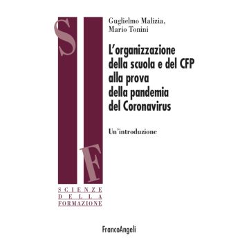 L'organizzazione della scuola e del CFP alla prova della pandemia del Coronavirus. Un'introduzione