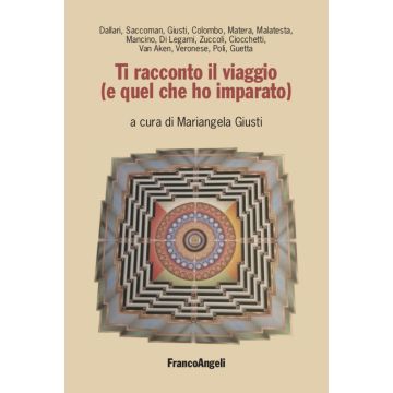 Ti racconto il viaggio (e quel che ho imparato)