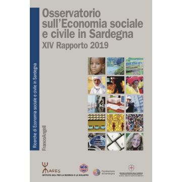 Osservatorio sull'economia sociale e civile in Sardegna. 19º Rapporto 2019