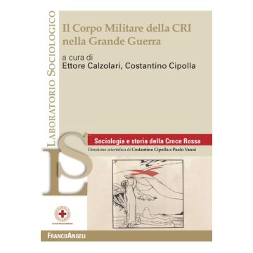 Il corpo militare della CRI nella Grande Guerra