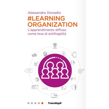 #Learning organization. L'apprendimento diffuso come leva di antifragilità