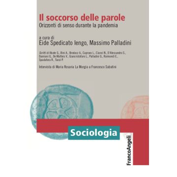Il soccorso delle parole. Orizzonti di senso durante la pandemia