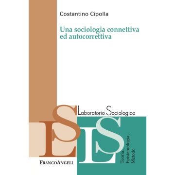 Una sociologia connettiva e autocorrettiva