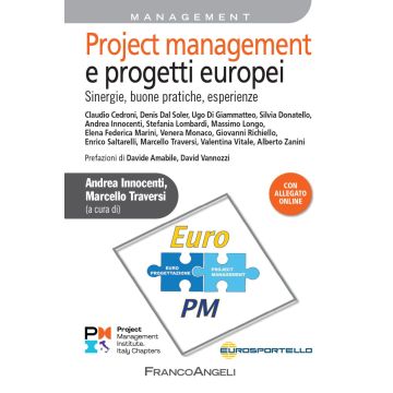 Project management e progetti europei. Sinergie, buone pratiche, esperienze