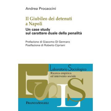 Il Giubileo dei detenuti a Napoli. Un case study sul carattere duale della penalità