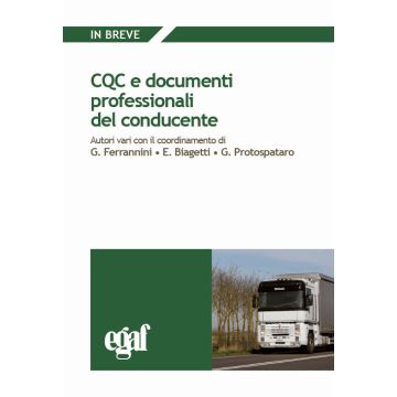 Cqc e documenti professionali del conducente 3/ed.