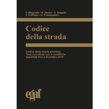 Codice della strada 38/ed. - Codice della strada annotato. Testi coordinati con tutte le ultime modifiche apportate