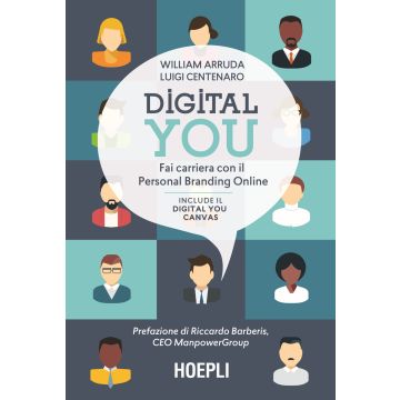 Digital you. Fai carriera con il personal branding online
