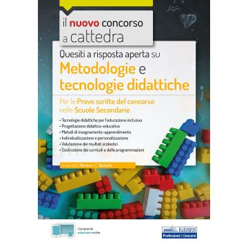 Quesiti a risposta aperta su metodologie e tecnologie didattiche. Per le prove scritte del concorso nelle Scuole Secondarie. Con espansione online