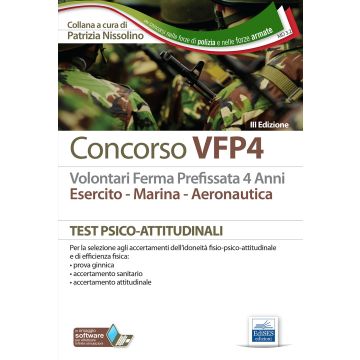 Concorso VFP4. Esercito, marina, aeronautica. Test psico-attitudinali. Con software di simulazione