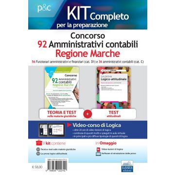 Concorso 92 amministrativi contabili Regione Marche. Teoria e test per le materie giuridiche + La prova a test logico-attitudinale. Teoria ed esercizi commentati. Manuale completo per tutti i concorsi. Con software di simulazione