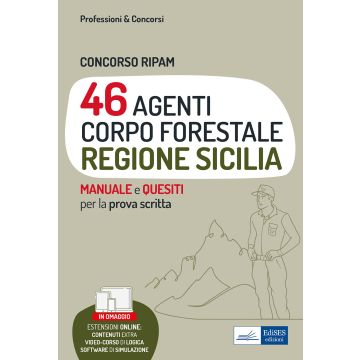 Concorso Ripam 46 agenti corpo forestale Regione Sicilia. Manuale e Quesiti per la Prova Scritta. Con espansione online