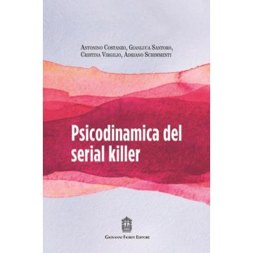 Psicodinamica del serial killer