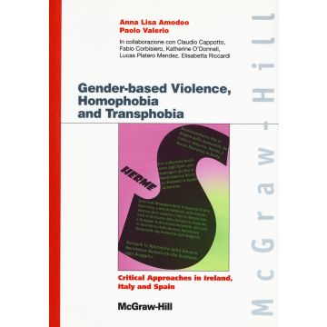 Gender-based violences, homophobia and transphobia. Critical approaches in Ireland, Italy and Spain