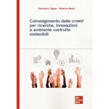 Coinvolgimento delle «crowd» per ricerche, innovazioni e ambiente costruito sostenibili