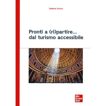 Pronti a (ri)partire. Dal turismo accessibile