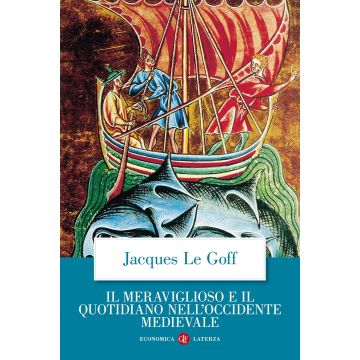 Il meraviglioso e il quotidiano nell'Occidente medievale