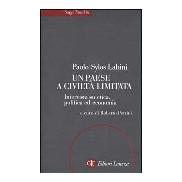 Un paese a civiltà limitata. Intervista su etica, politica ed economia