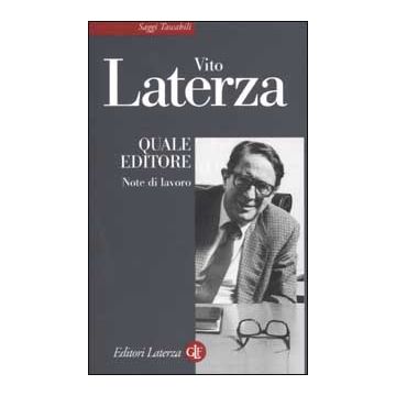 Quale editore. Note di lavoro
