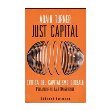 Just Capital. Critica del capitalismo globale