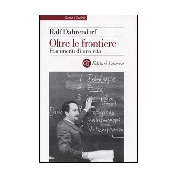 Oltre le frontiere. Frammenti di una vita
