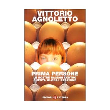 Prima persone. Le nostre ragioni contro questa globalizzazione