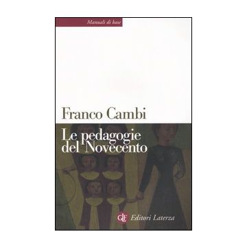 Le pedagogie del Novecento