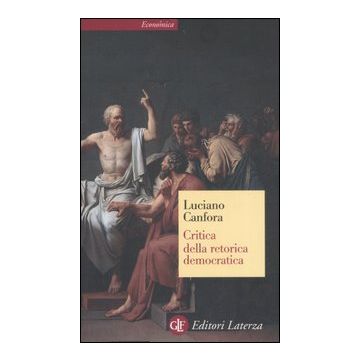 Critica della retorica democratica