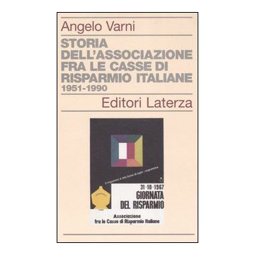 Storia dell'associazione fra le Casse di Risparmio italiane 1951-1990