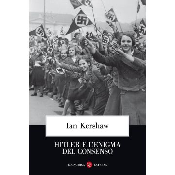 Hitler e l'enigma del consenso