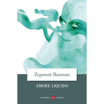 Amore liquido. Sulla fragilità dei legami affettivi