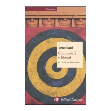 Comunitari o liberal. La prossima alternativa?