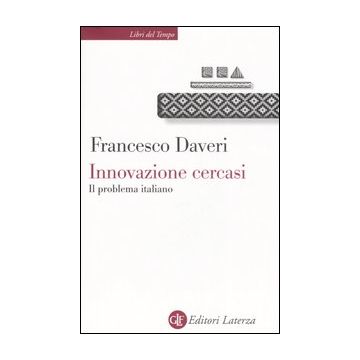 Innovazione cercasi. Il problema italiano
