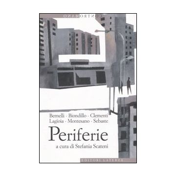 Periferie. Viaggio ai margini delle città