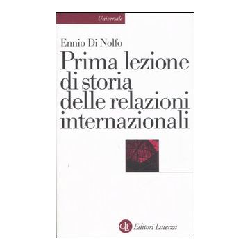 Prima lezione di storia delle relazioni internazionali