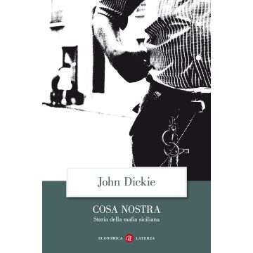 Cosa Nostra. Storia della mafia siciliana